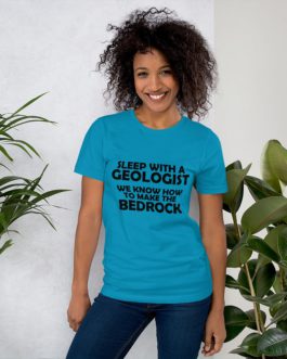 Sleep with a Geologist short Sleeve T-Shirt