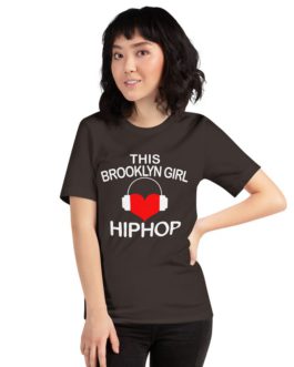 Brooklyn gril loves hip hop Unisex Short Sleeve T-shirts