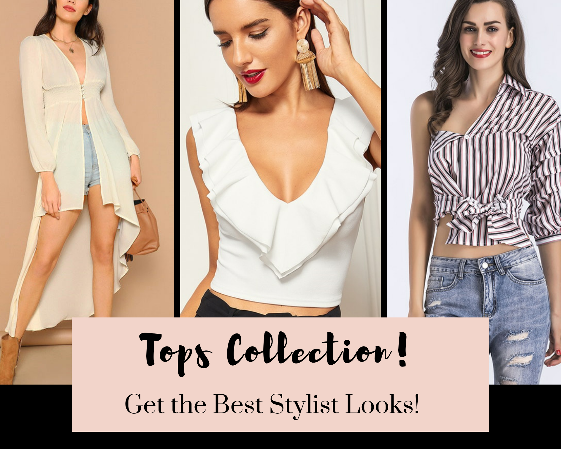 You are currently viewing Get Your Tops Collection: