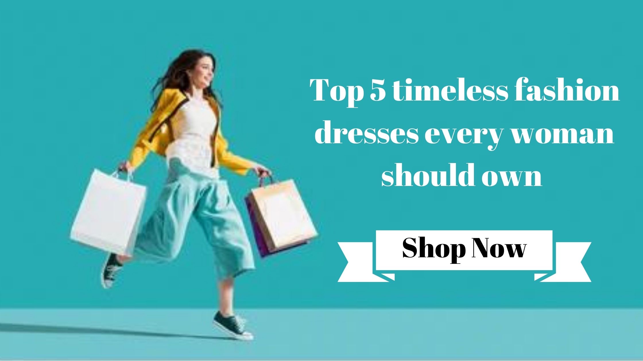 You are currently viewing Top 5 timeless fashion dresses every woman should own
