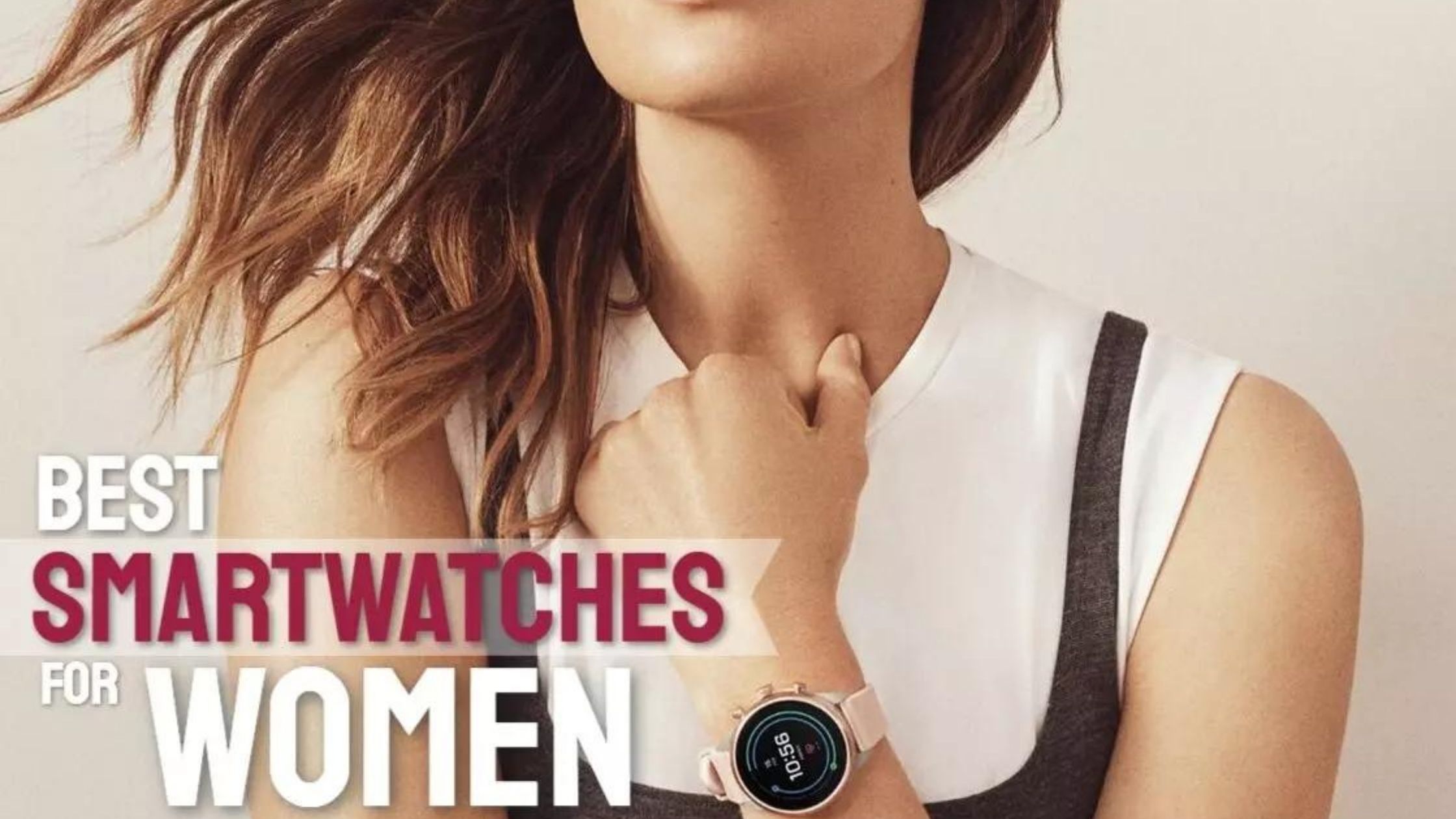 You are currently viewing Best Smartwatches for Women