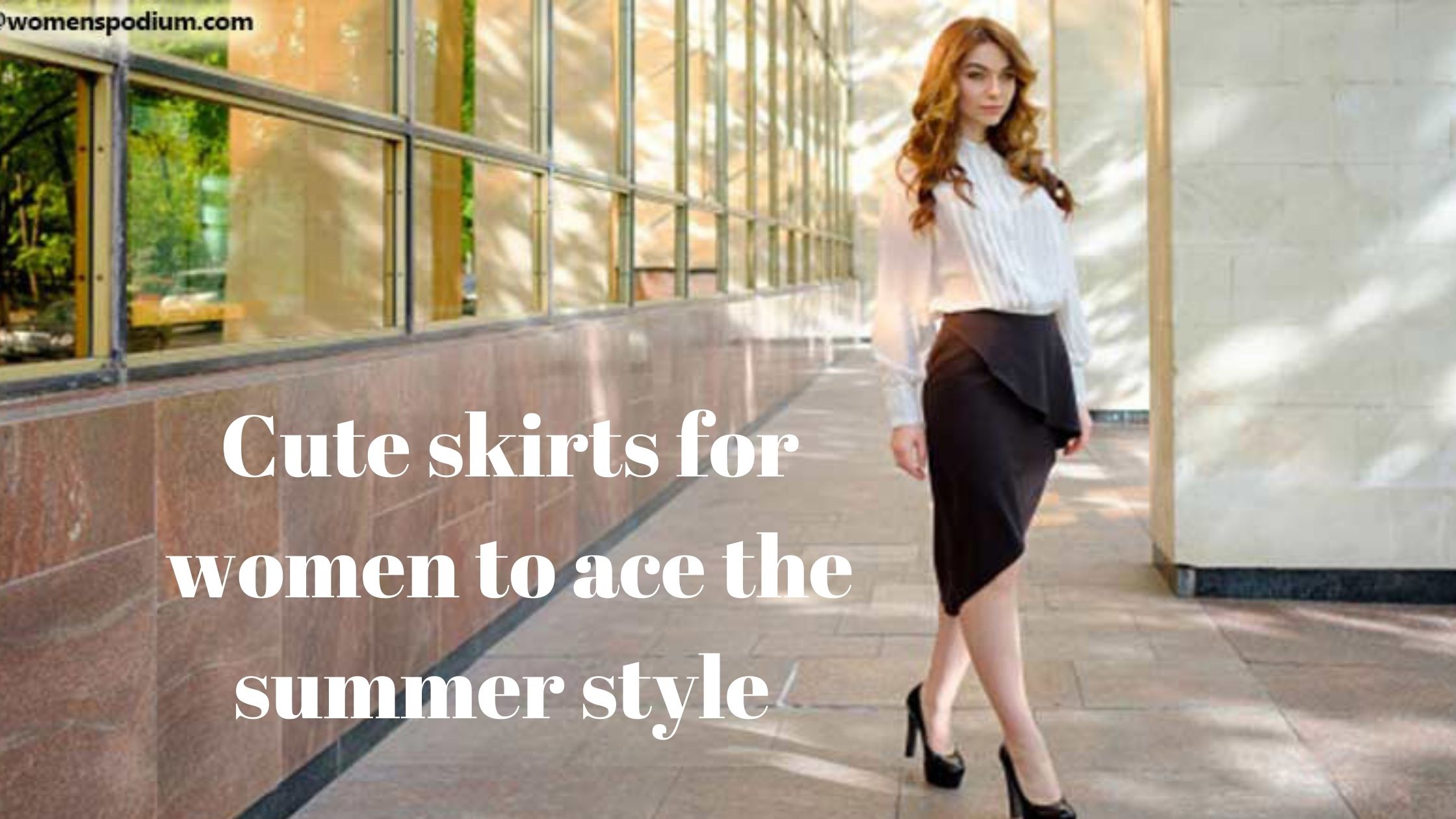 Read more about the article Cute skirts for women to ace the summer style