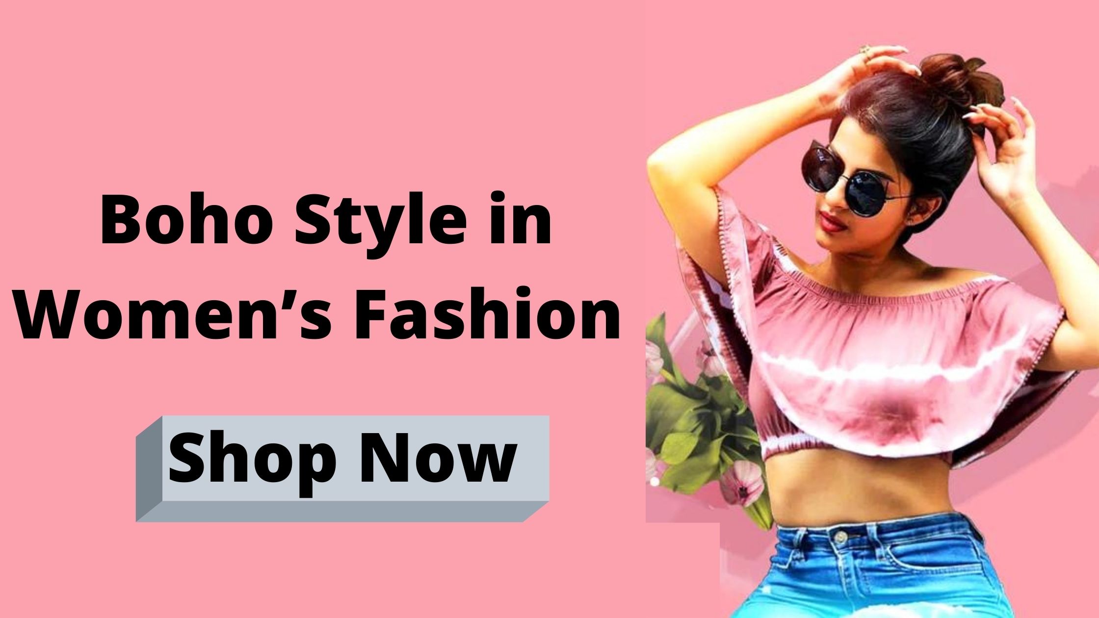 Read more about the article Boho Style in Women’s Fashion