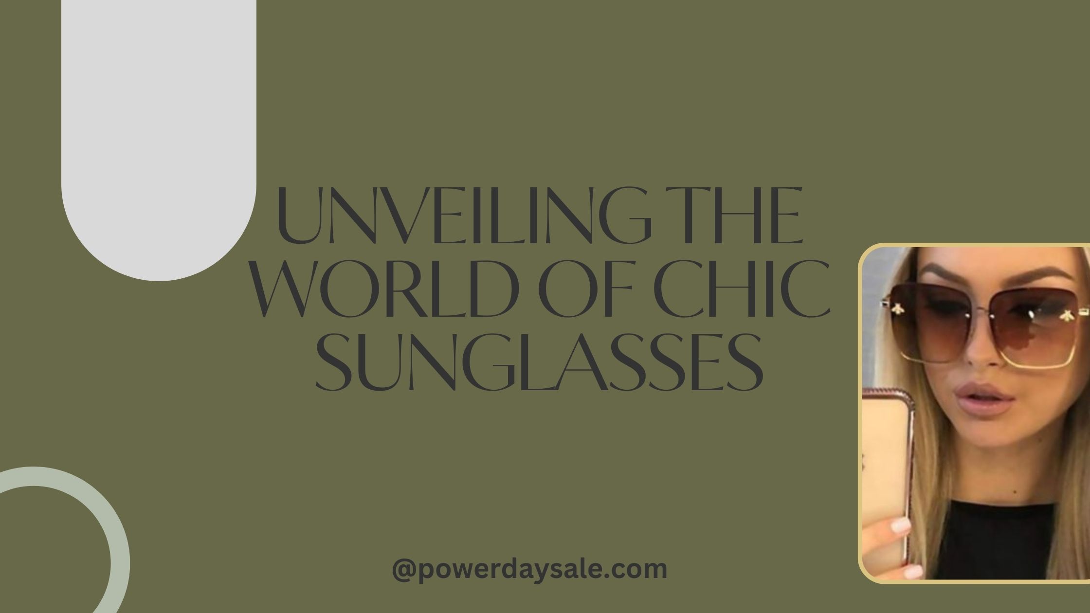 Read more about the article Unveiling the World of Chic Sunglasses